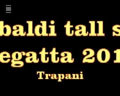 GARIBALDI TALL SHIPS REGATTA 2010 - TRAPANI